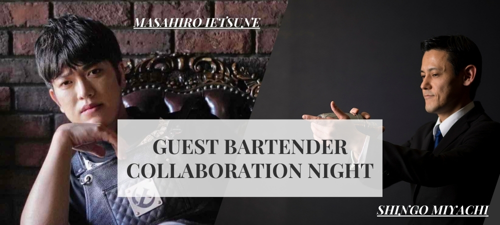 GUEST BARTENDER COLLABORATION NIGHT